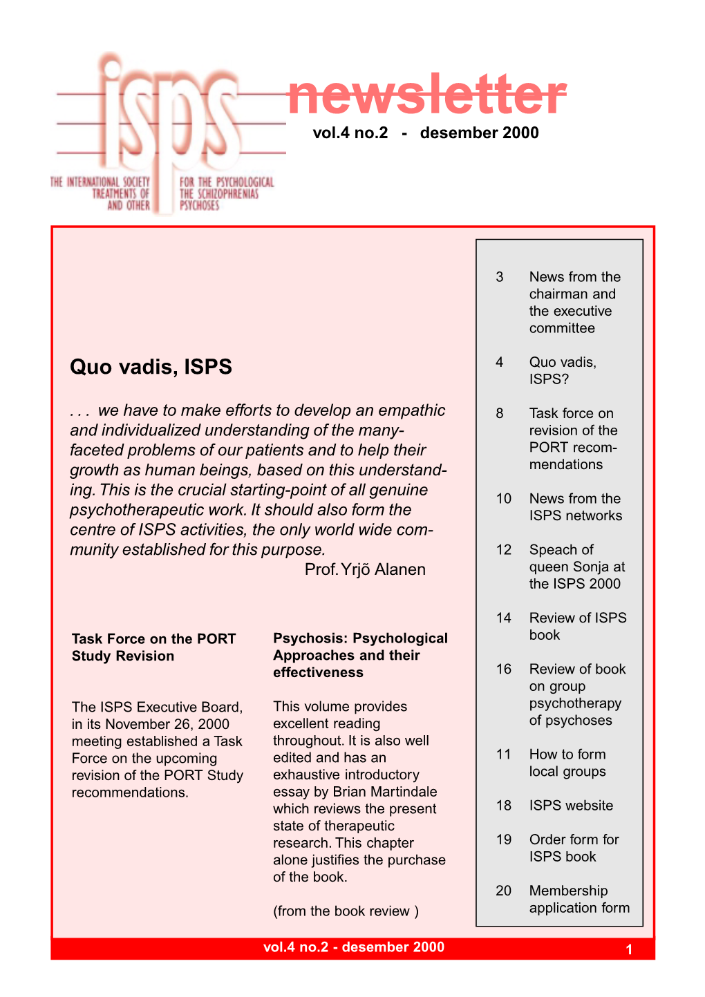 Isps Newsletter Use the Newsletter Objectives of ISPS ISPS Secretariat