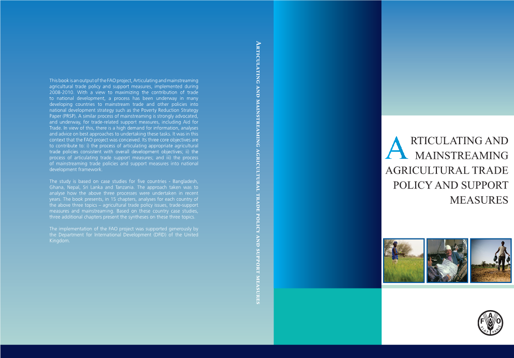 Articulating and Mainstreaming Agricultural Trade Policy and Support Measures, Implemented During 2008-2010