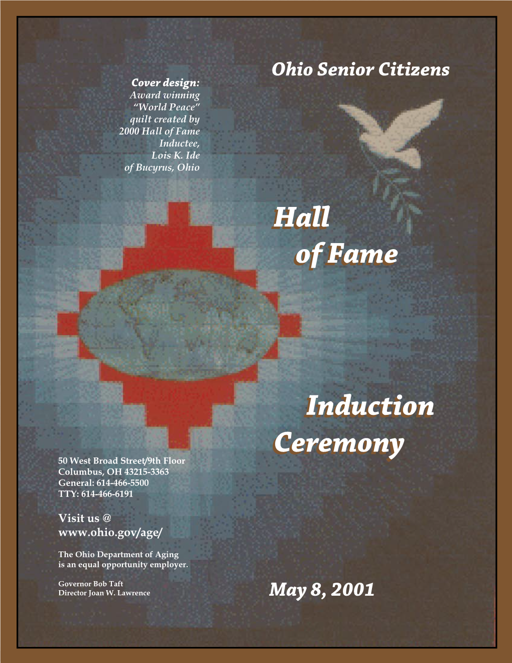 2001 Historyhistory Honoringhonoring Ofof Thethe Ohioohio Seniorsenior Citizenscitizens Ourour Hallhall Ofof Famefame