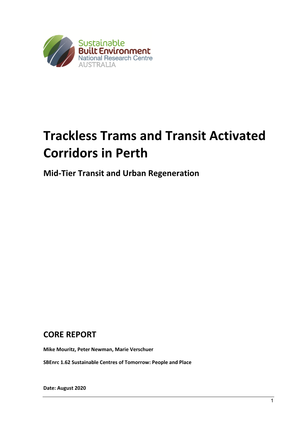 Trackless Trams and Transit Activated Corridors in Perth: Mid-Tier Transit and Urban Regeneration Core Report
