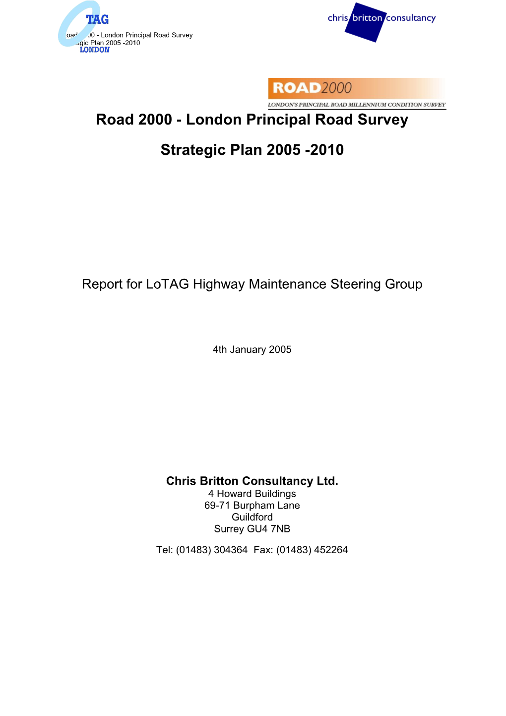 Interpretation of the Road 2000 Network Construction and GPR Data