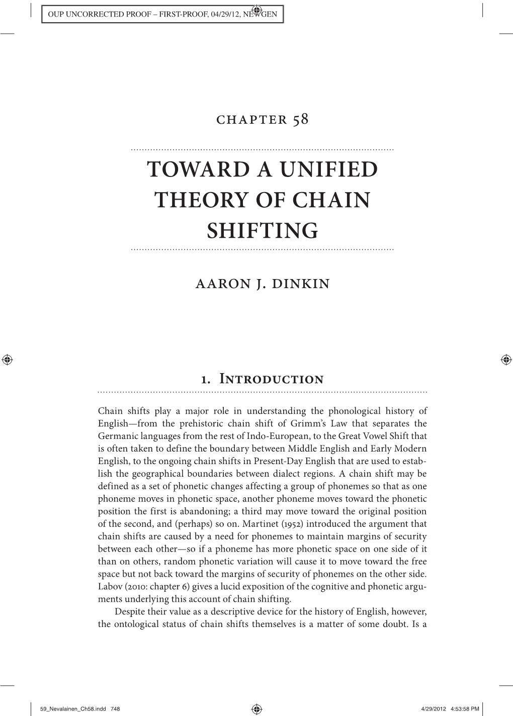 Toward a Unified Theory of Chain Shifting