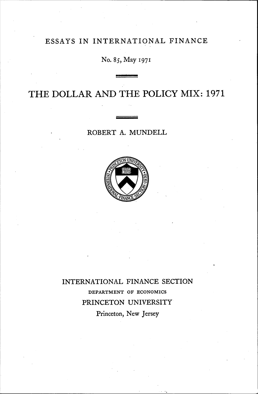 The Dollar and the Policy Mix: 1971