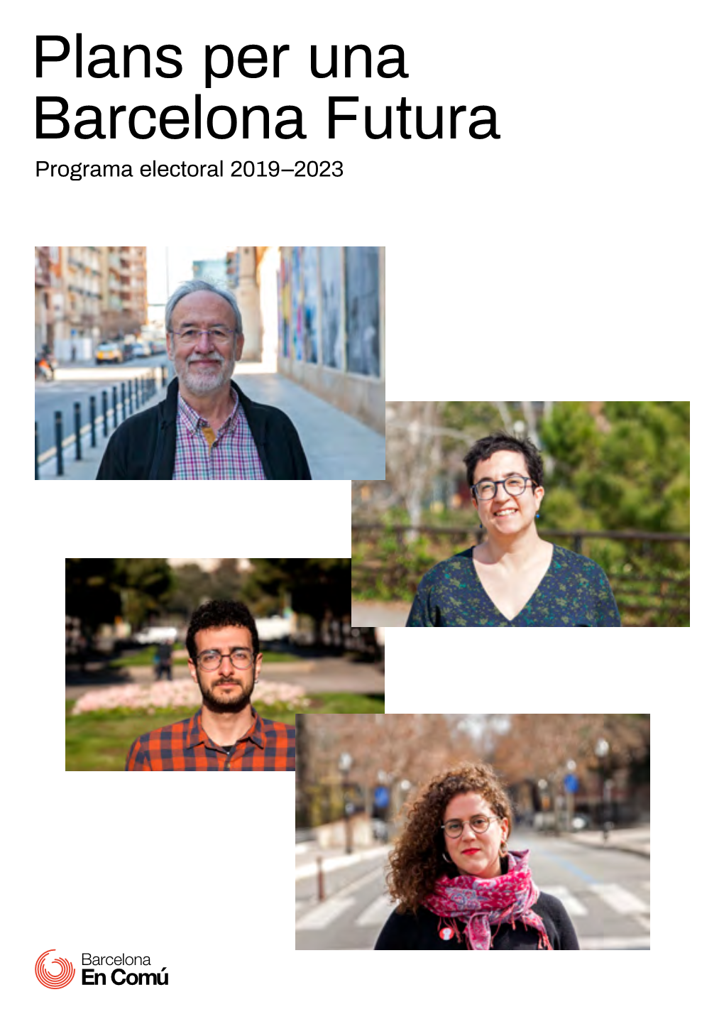 Plans Per Una Barcelona Futura Programa Electoral 2019–2023 Continguts