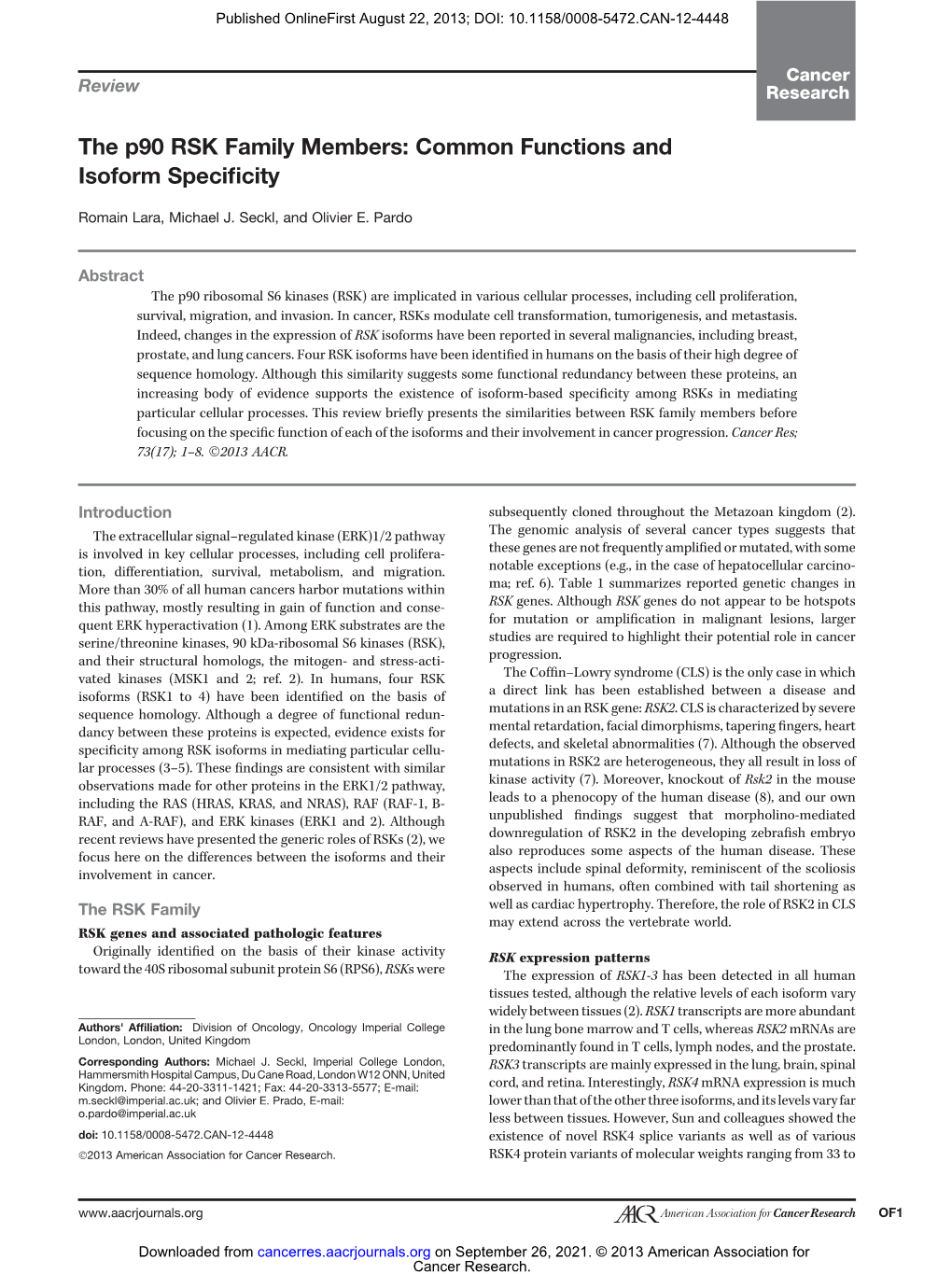 The P90 RSK Family Members: Common Functions and Isoform Speciﬁcity