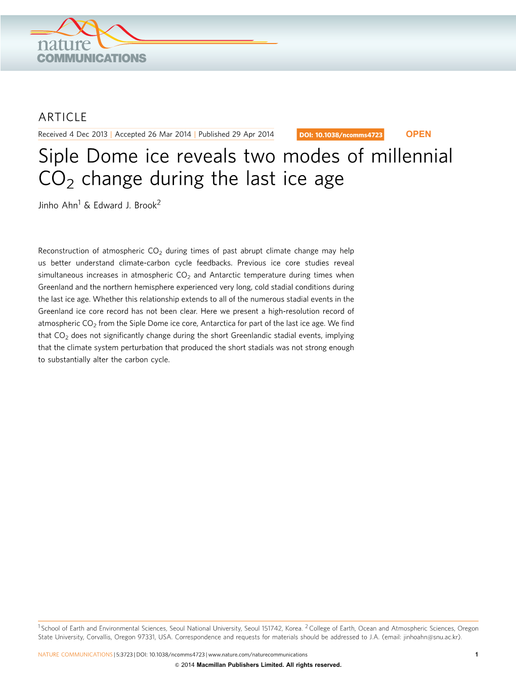 Siple Dome Ice Reveals Two Modes of Millennial CO2 Change During the Last Ice Age