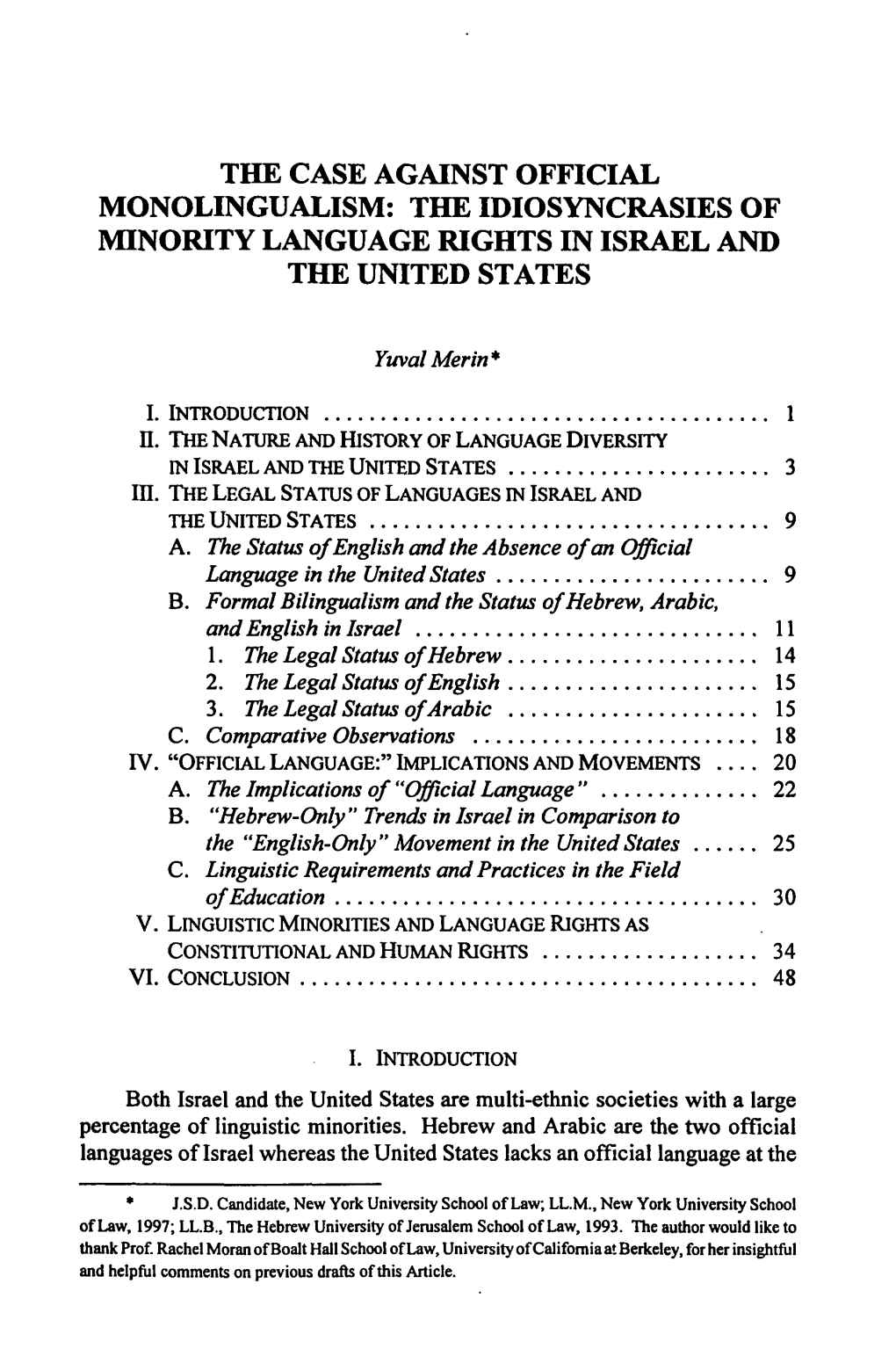 The Case Against Official Monolingualism: the Idiosyncrasies of Minority Language Rights in Israel and the United States