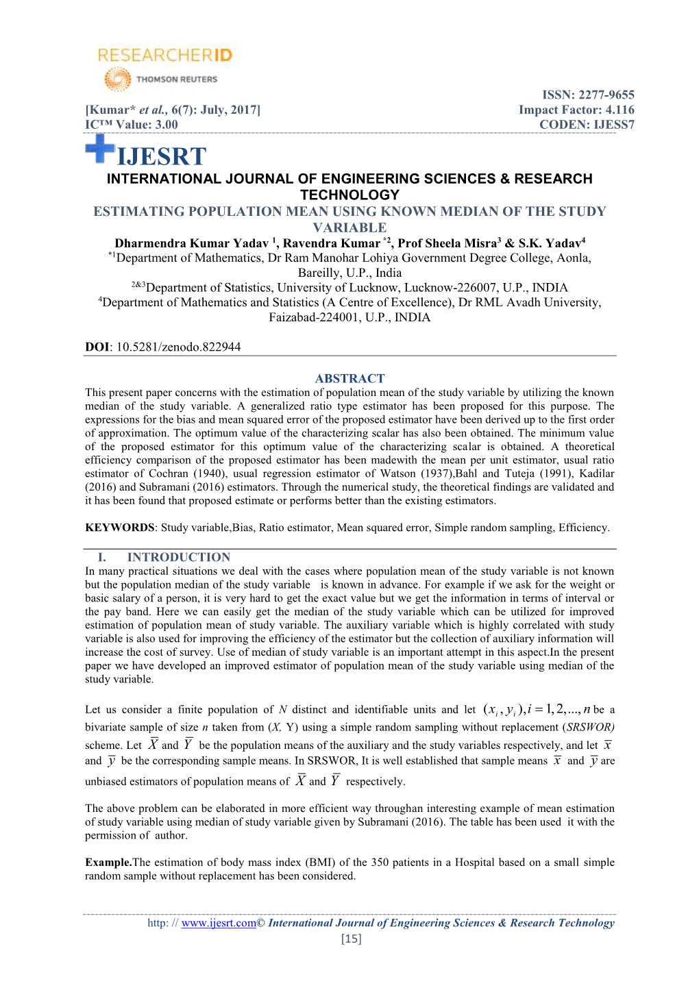 ESTIMATING POPULATION MEAN USING KNOWN MEDIAN of the STUDY VARIABLE Dharmendra Kumar Yadav 1, Ravendra Kumar *2, Prof Sheela Misra3 & S.K