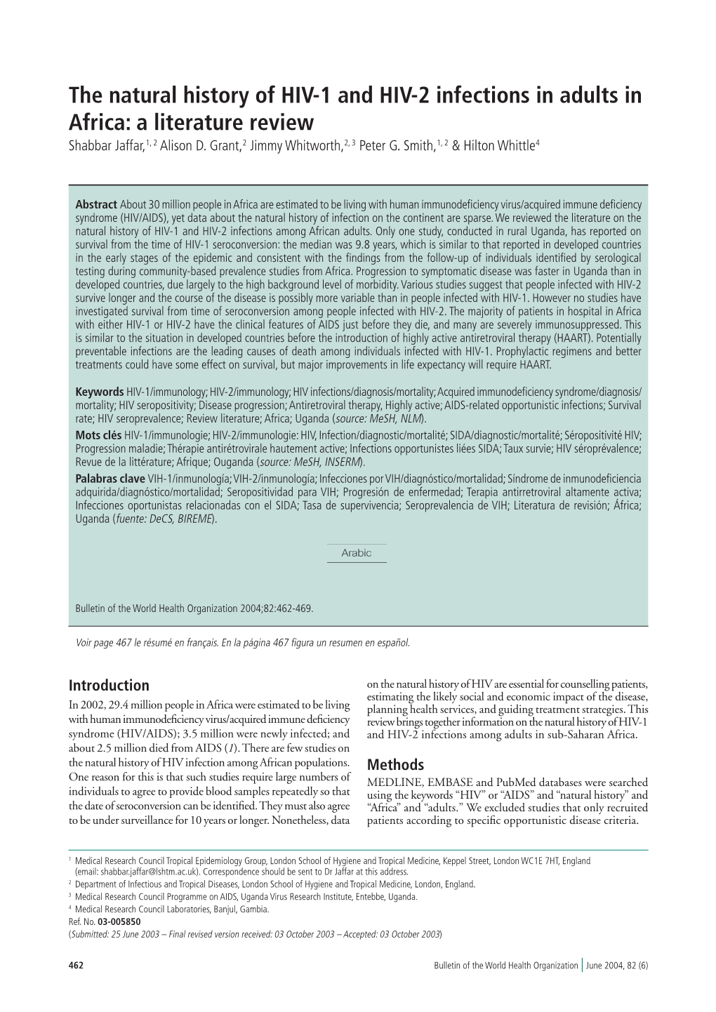 The Natural History of HIV-1 and HIV-2 Infections in Adults in Africa: a Literature Review Shabbar Jaffar,1, 2 Alison D