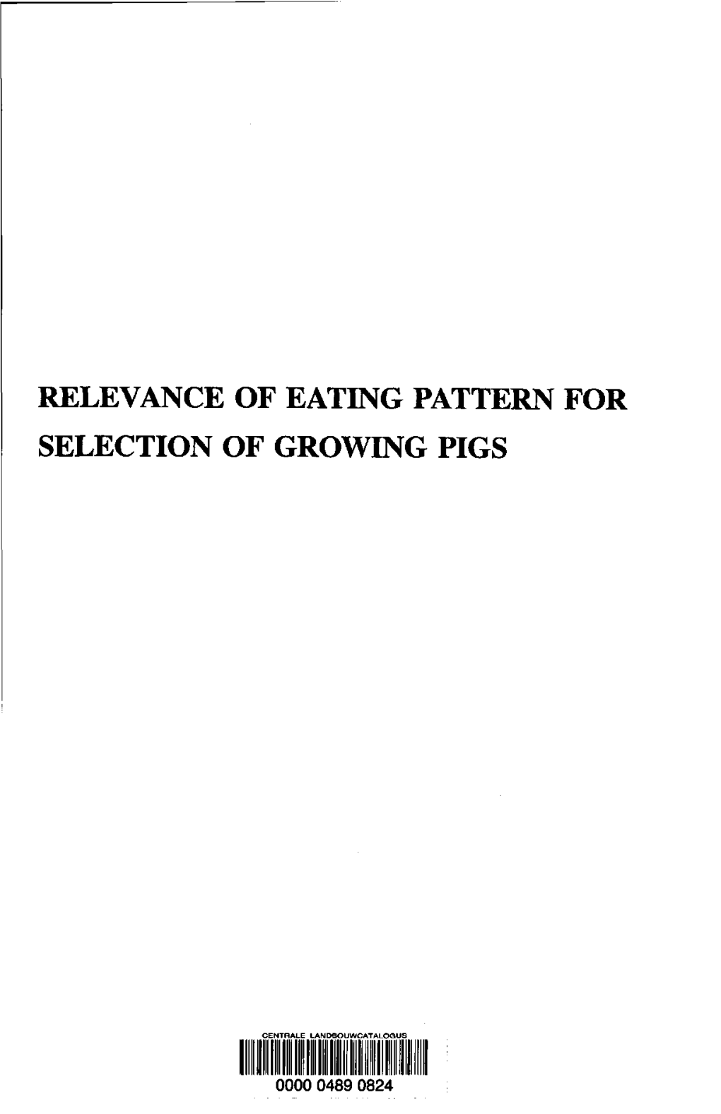 Relevance of Eating Pattern for Selection of Growing Pigs