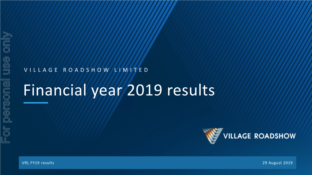 Financial Year 2019 Results for Personal Use Only Use Personal For