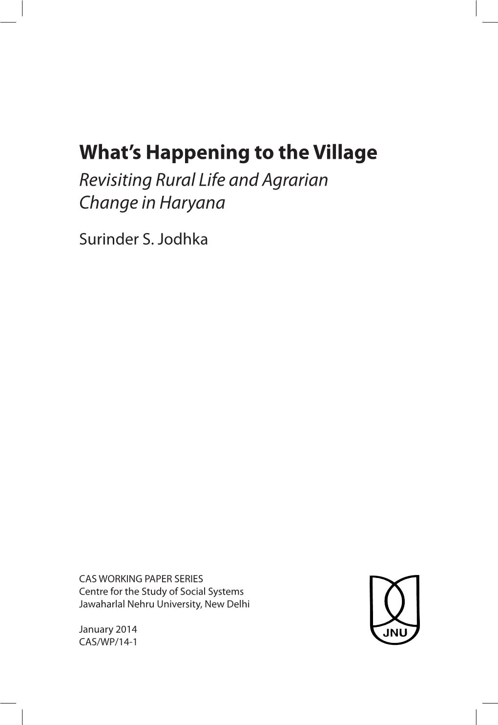 What's Happening to the Village