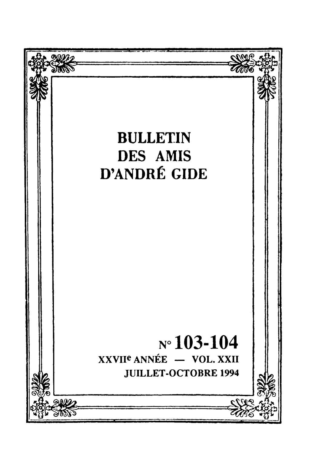 Bulletin Des Amis D'andré Gide