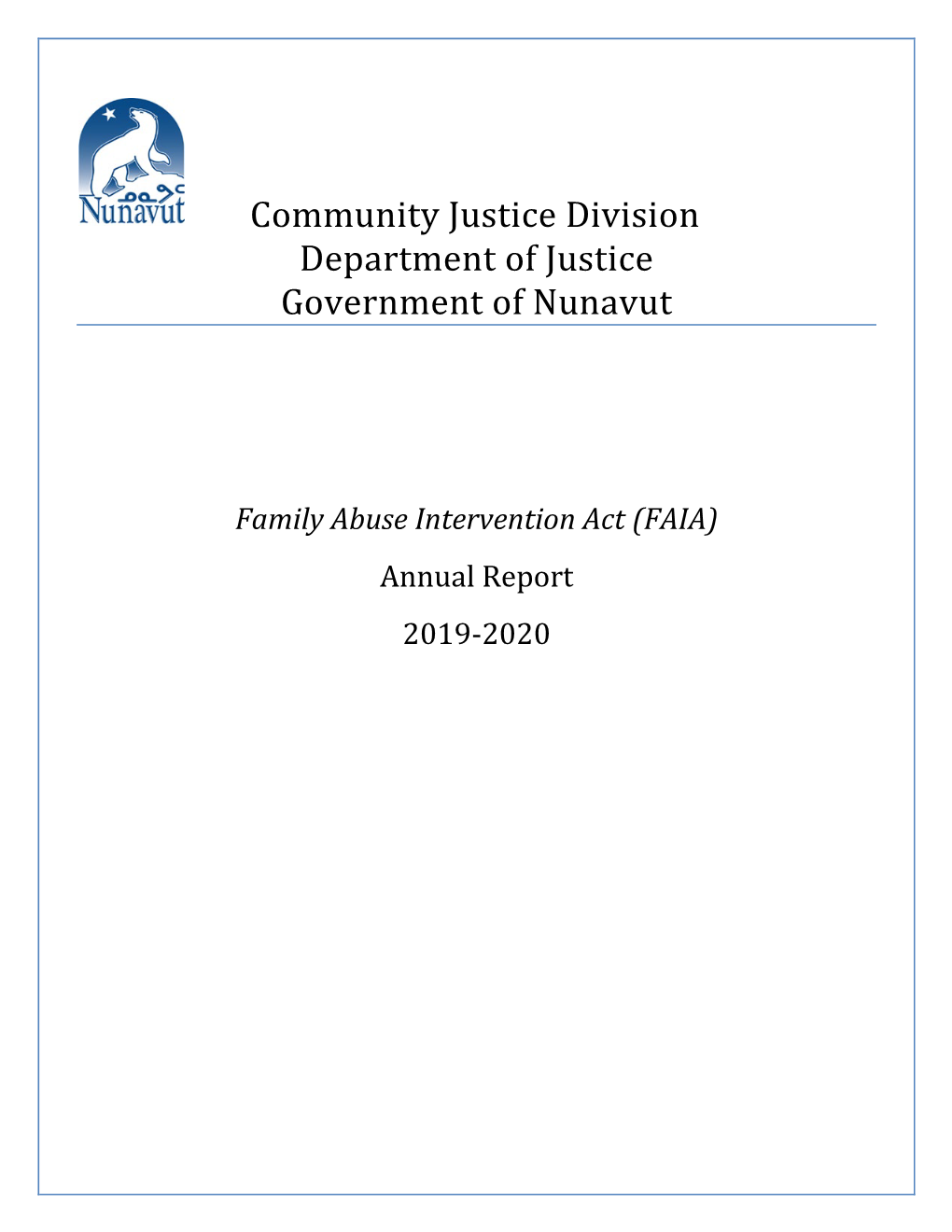 Family Abuse Intervention Act (FAIA) Annual Report 2019-2020