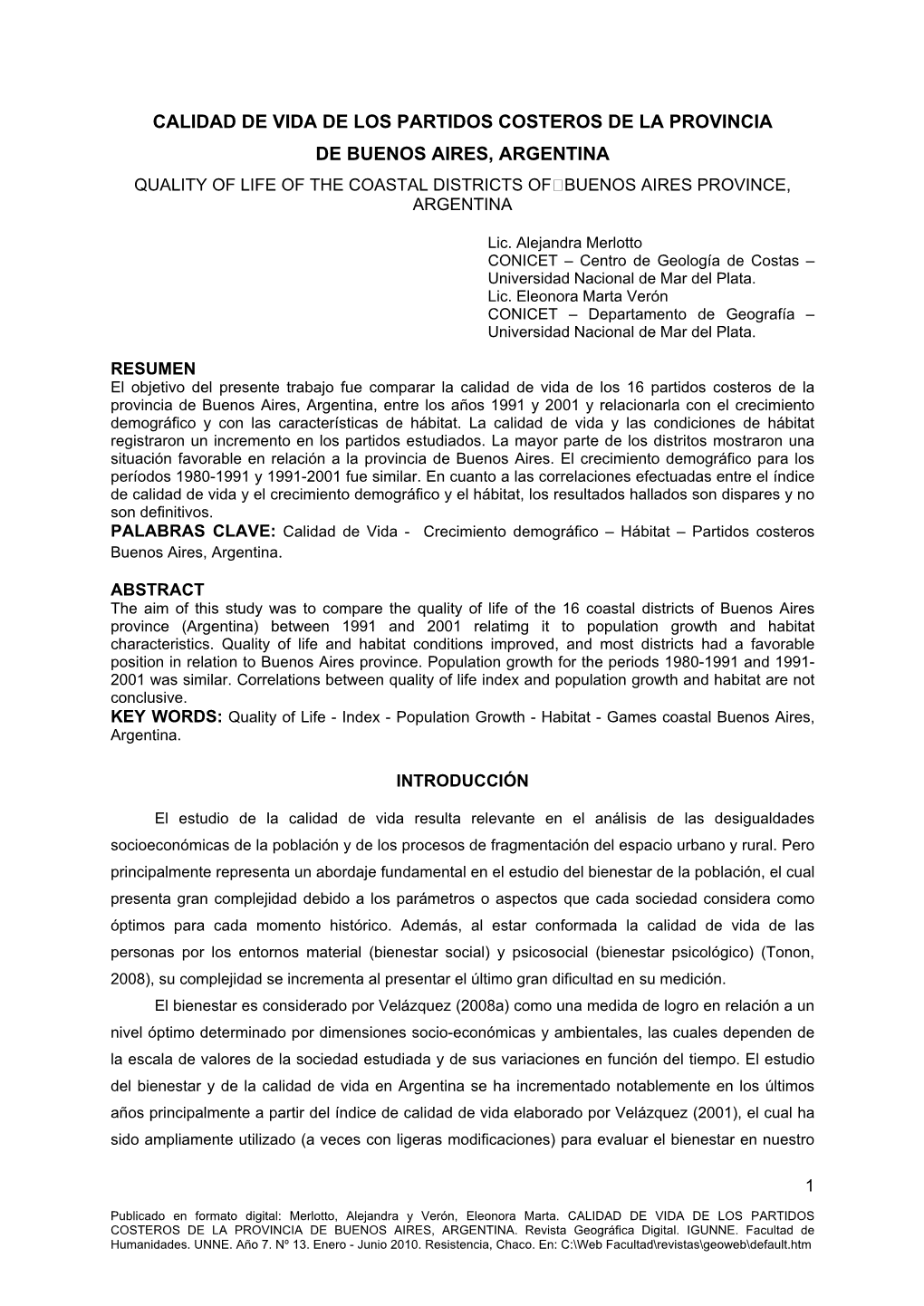 Calidad De Vida De Los Partidos Costeros De La Provincia De Buenos Aires, Argentina Quality of Life of the Coastal Districts of Buenos Aires Province, Argentina