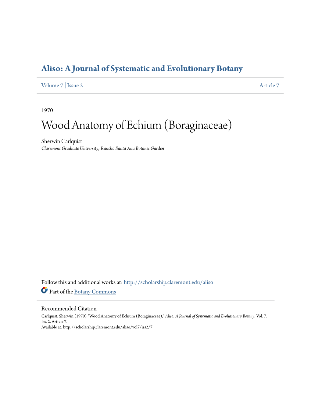 Wood Anatomy of Echium (Boraginaceae) Sherwin Carlquist Claremont Graduate University; Rancho Santa Ana Botanic Garden