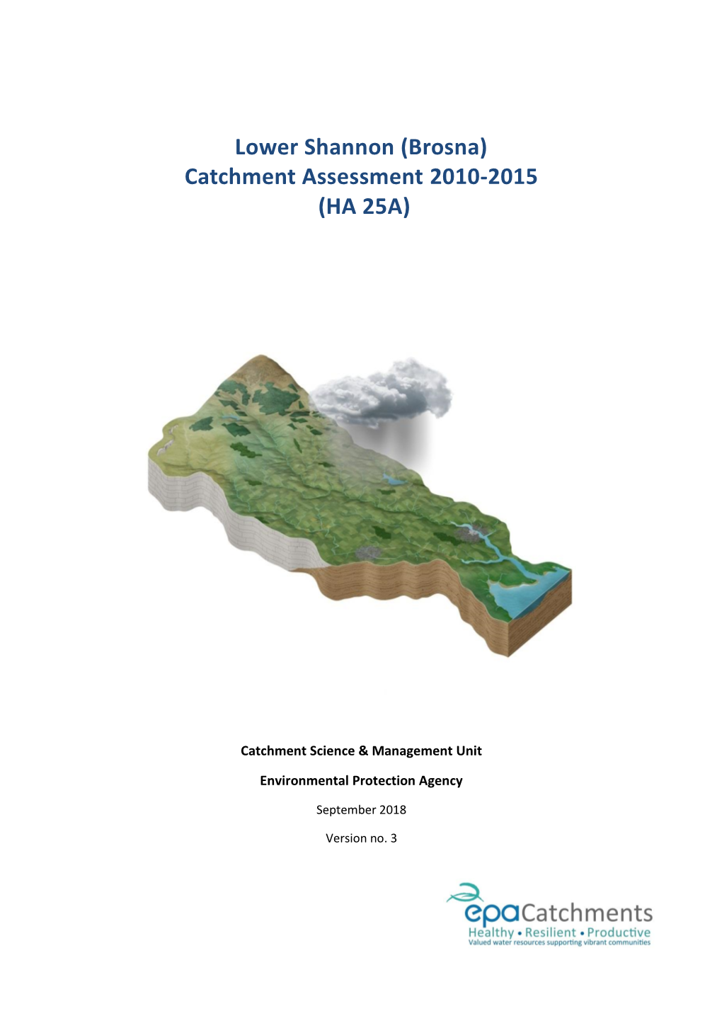 Lower Shannon (Brosna) Catchment Assessment 2010-2015 (HA 25A)