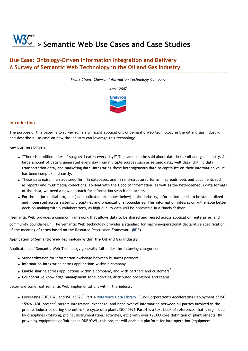 Use Case: Ontology-Driven Information Integration and Delivery a Survey of Semantic Web Technology in the Oil and Gas Industry