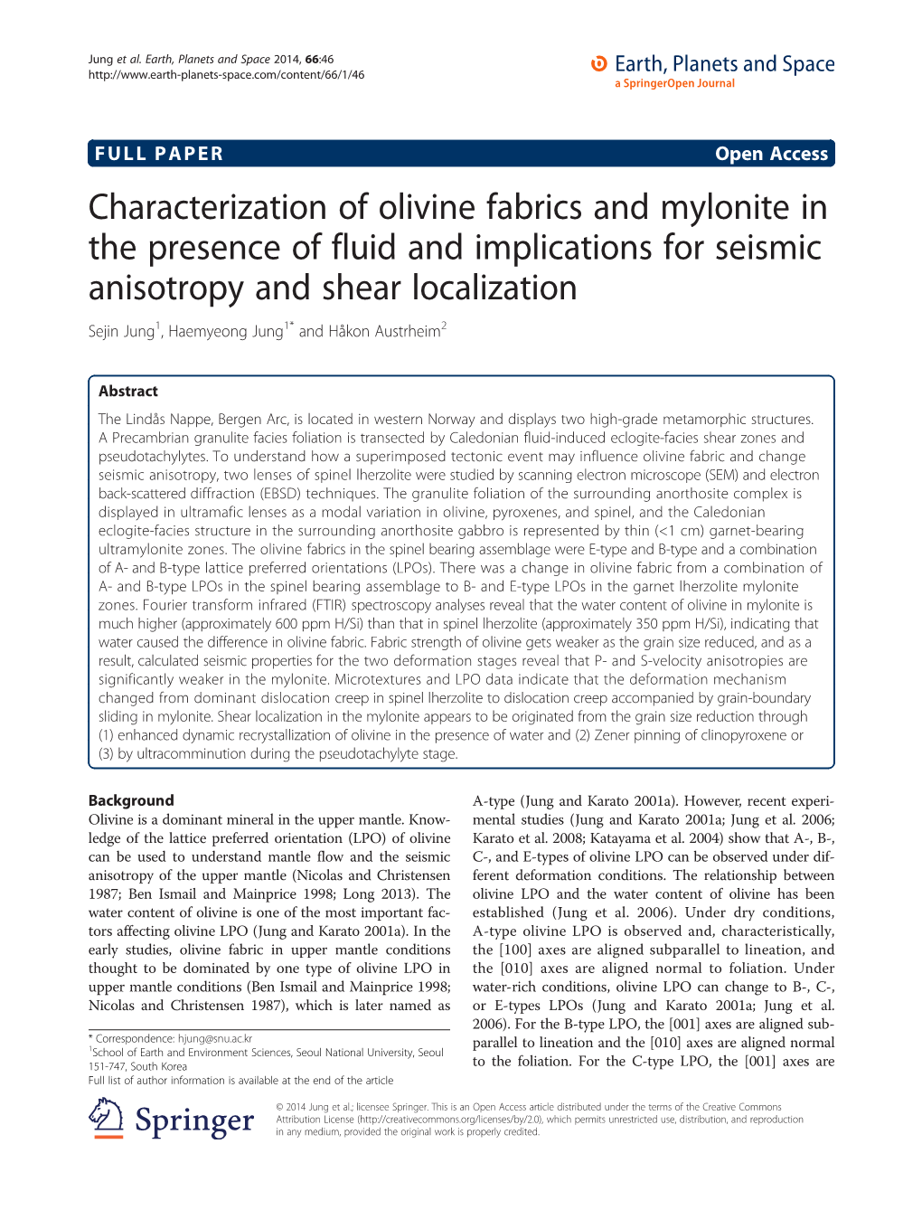 Characterization of Olivine Fabrics and Mylonite in the Presence of Fluid