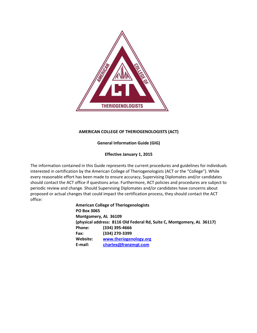 American College of Theriogenologists (Act)