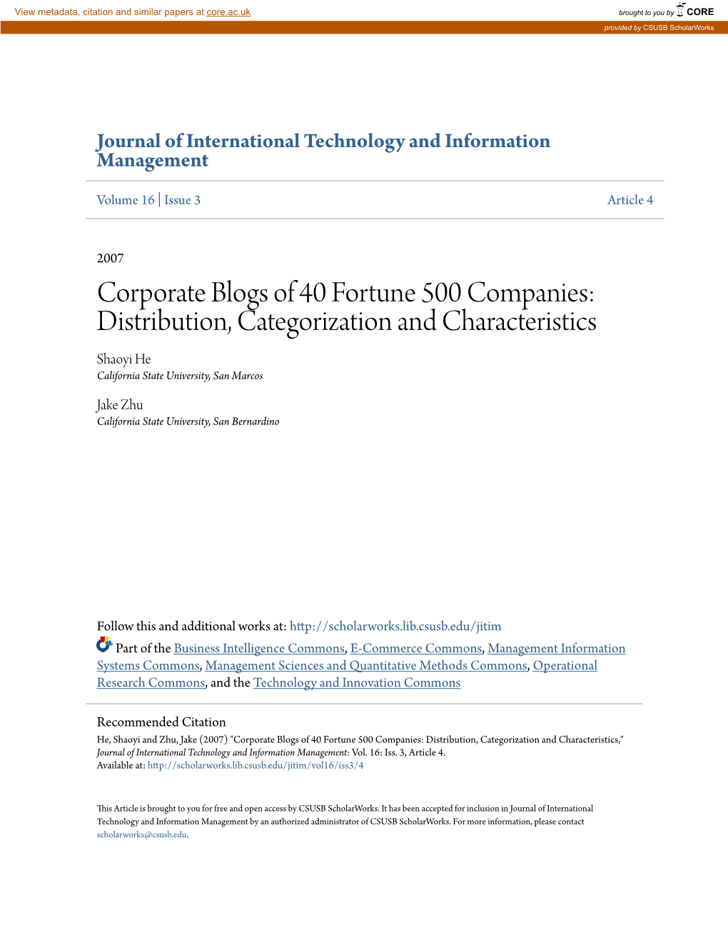 Corporate Blogs of 40 Fortune 500 Companies: Distribution, Categorization and Characteristics Shaoyi He California State University, San Marcos