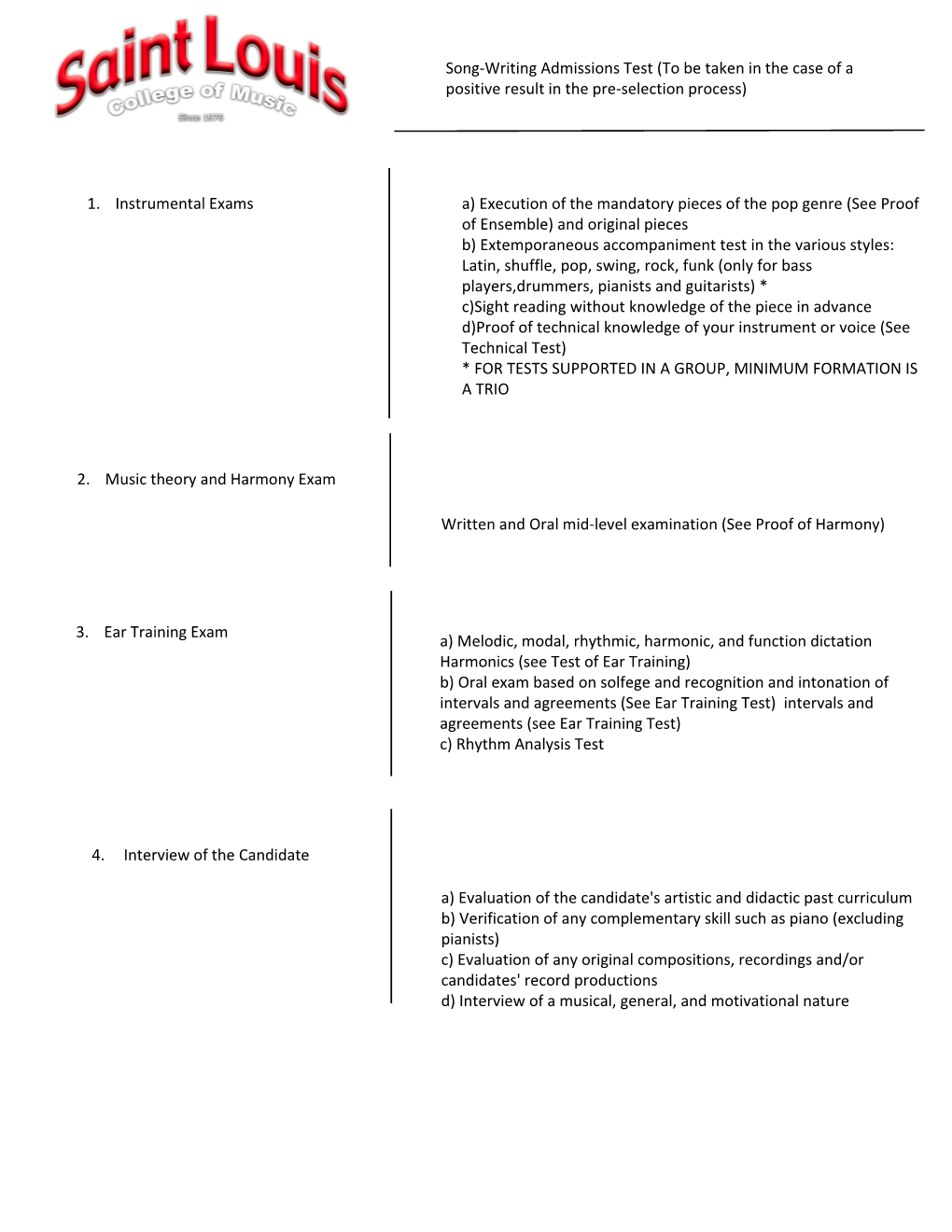 Song-Writing Admissions Test (To Be Taken in the Case of a Positive Result in the Pre-Selection Process) 1. Instrumental Exams A