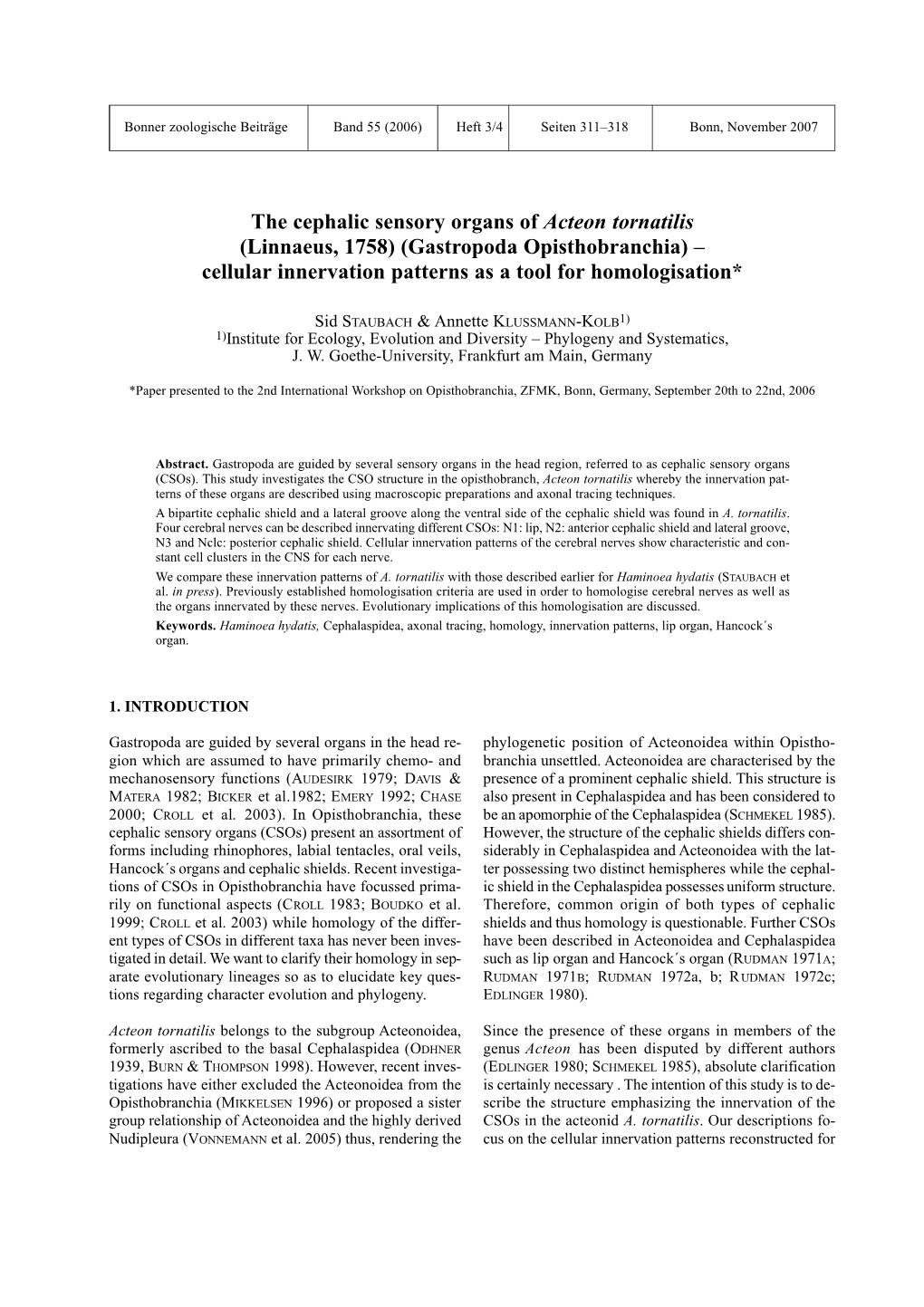 The Cephalic Sensory Organs of Acteon Tornatilis (Linnaeus, 1758) (Gastropoda Opisthobranchia) – Cellular Innervation Patterns As a Tool for Homologisation*