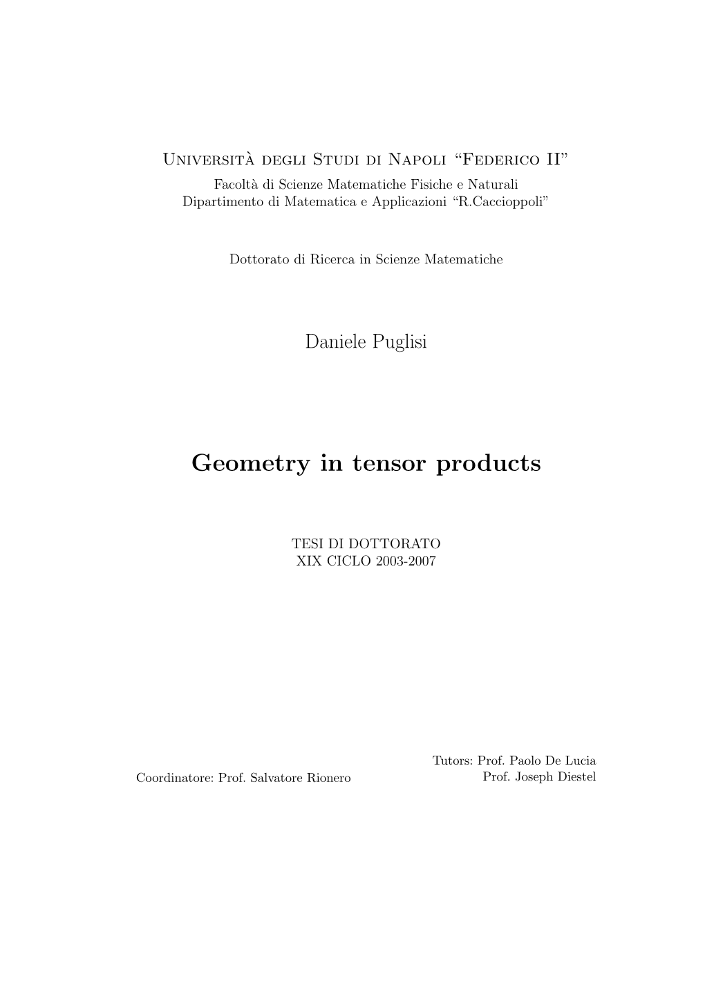 Geometry in Tensor Products