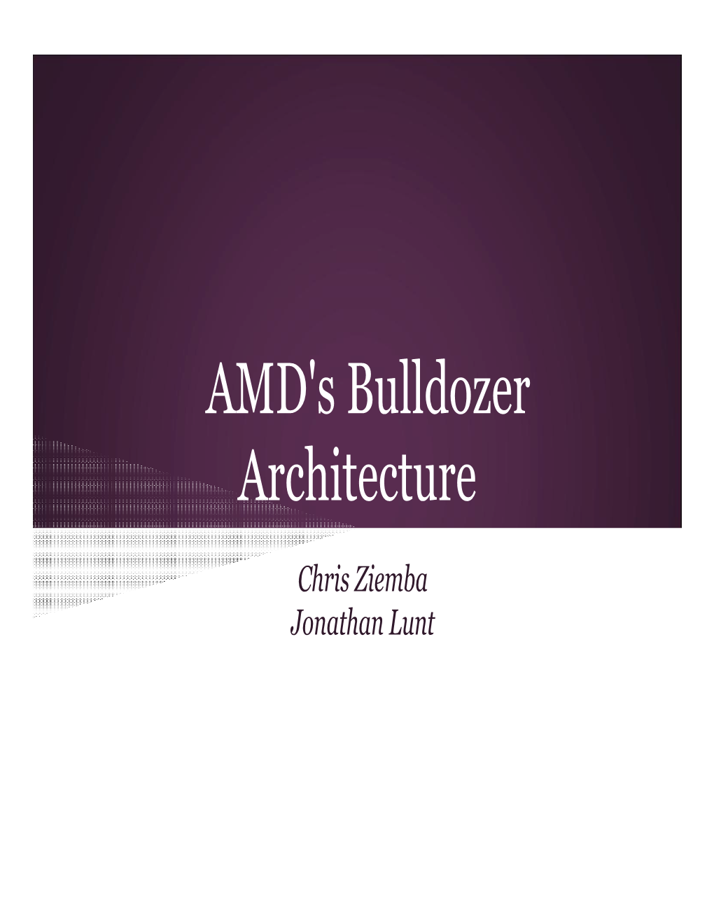 AMD's Bulldozer Architecture