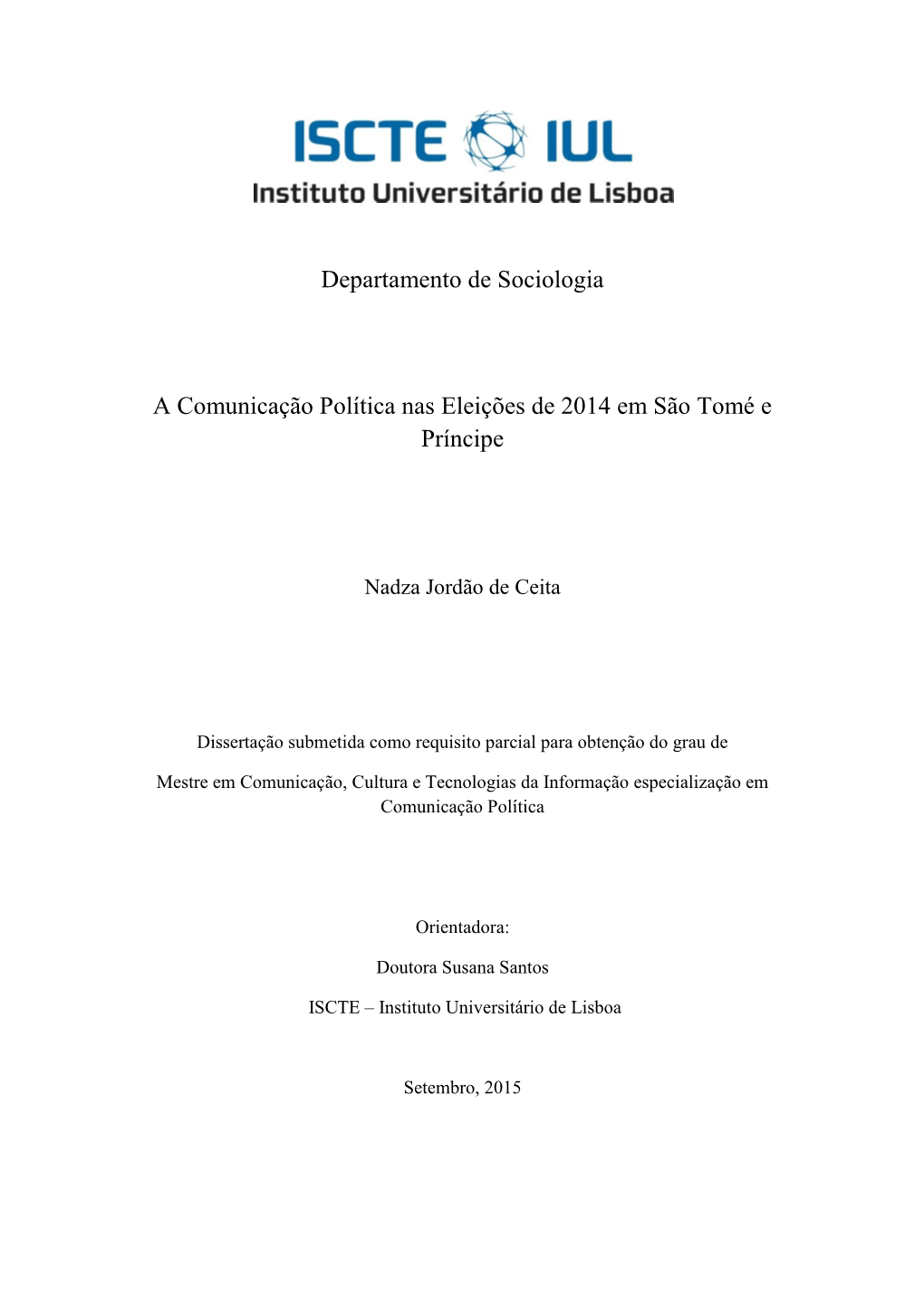 Departamento De Sociologia a Comunicação Política Nas Eleições