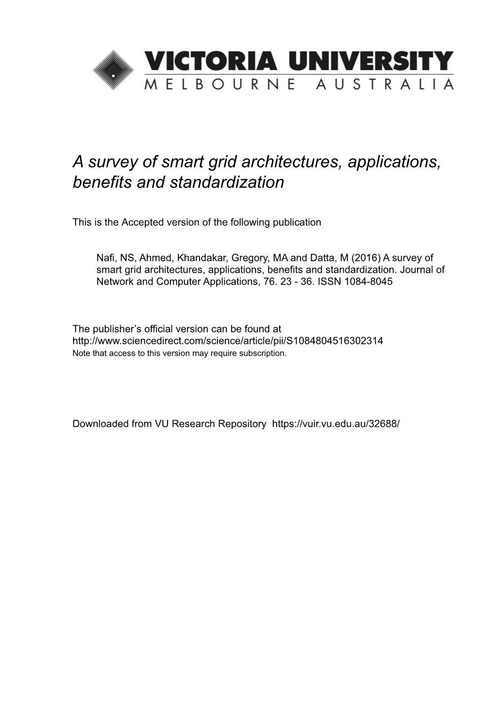 A Survey of Smart Grid Architectures, Applications, Benefits and Standardization