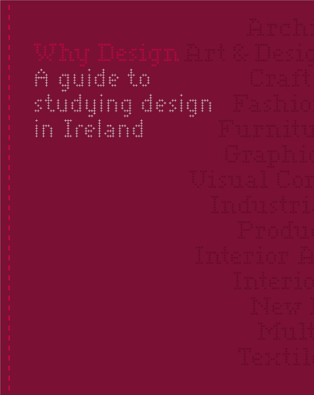 Why Design a Guide to Studying Design in Ireland Architecture Art