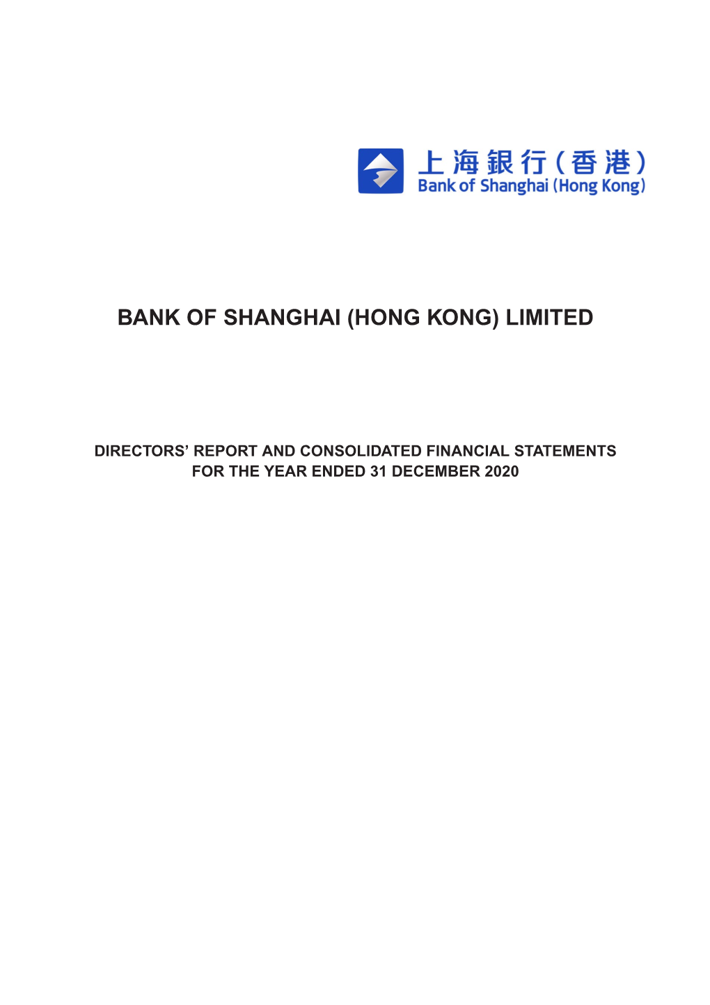 Bank of Shanghai (Hong Kong) Limited
