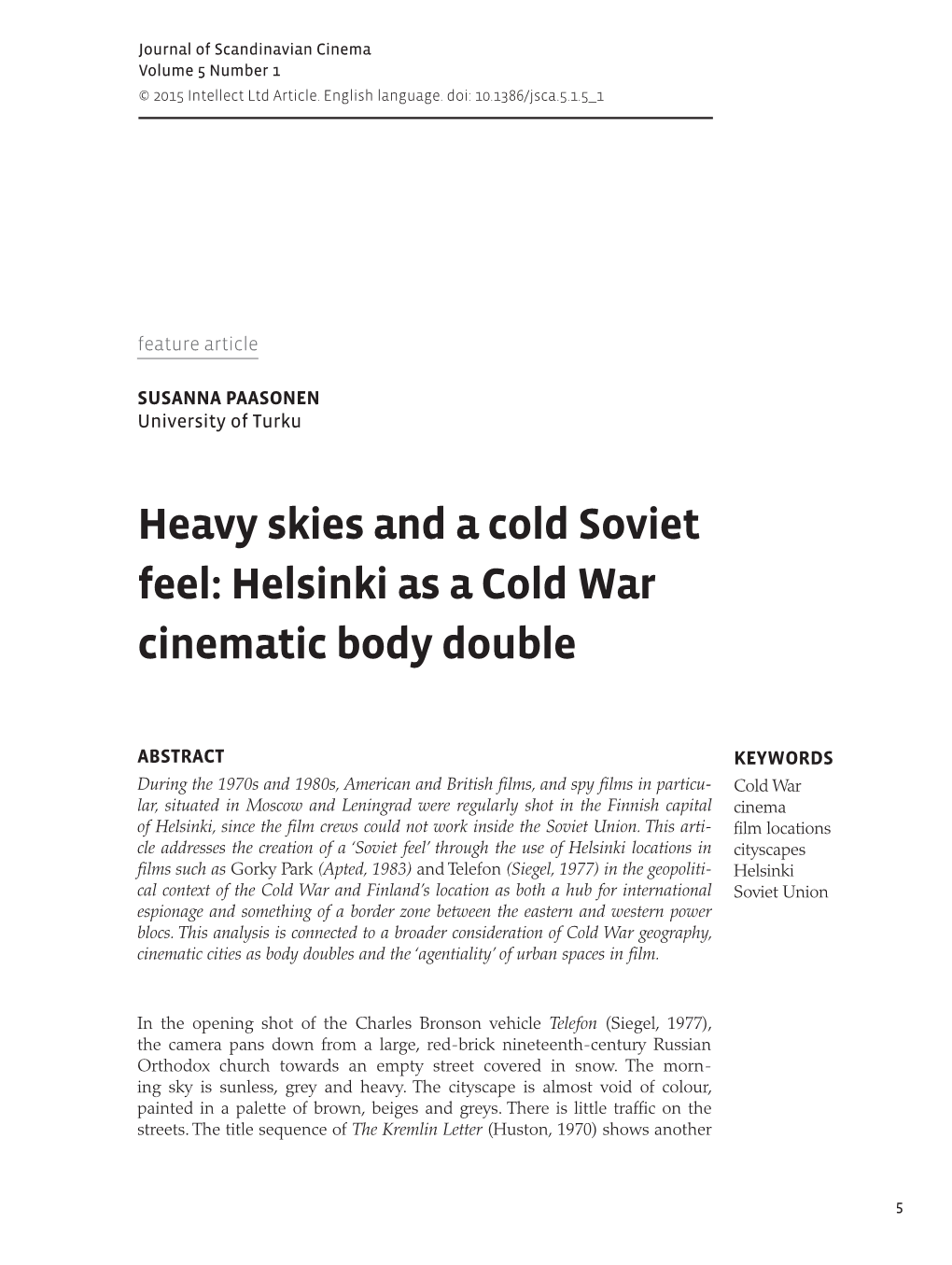 Heavy Skies and a Cold Soviet Feel: Helsinki As a Cold War Cinematic Body Double