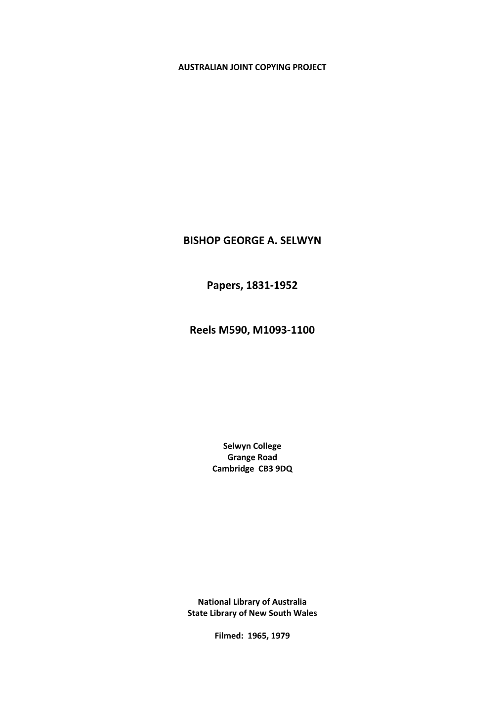 BISHOP GEORGE A. SELWYN Papers, 1831-1952 Reels M590, M1093-1100