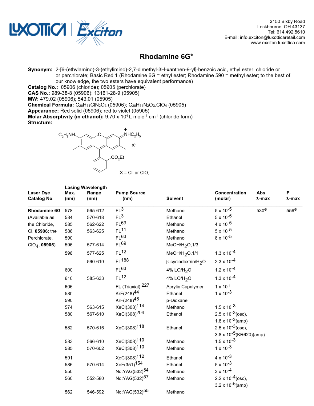 Rhodamine 6G*