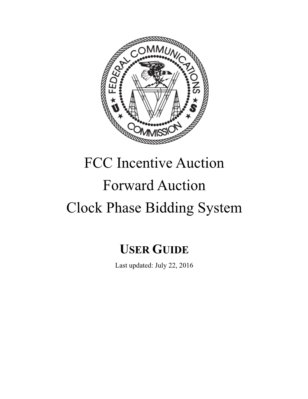 Forward Auction Bidding System User Guide Disclaimer