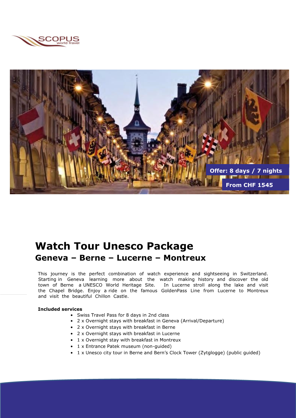 Watch Tour Unesco Package Geneva – Berne – Lucerne – Montreux