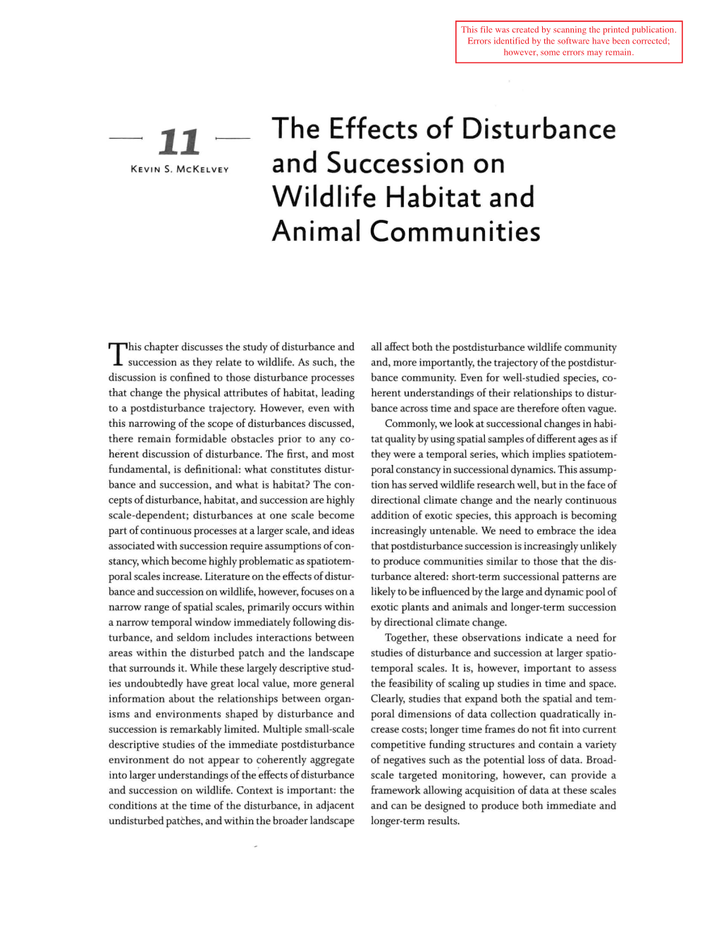 The Effects of Disturbance and Succession on Wildlife Habitat And