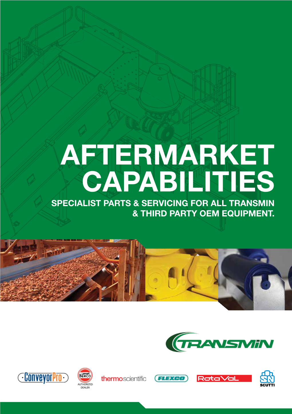 Aftermarket Capabilities Specialist Parts & Servicing for All Transmin & Third Party Oem Equipment