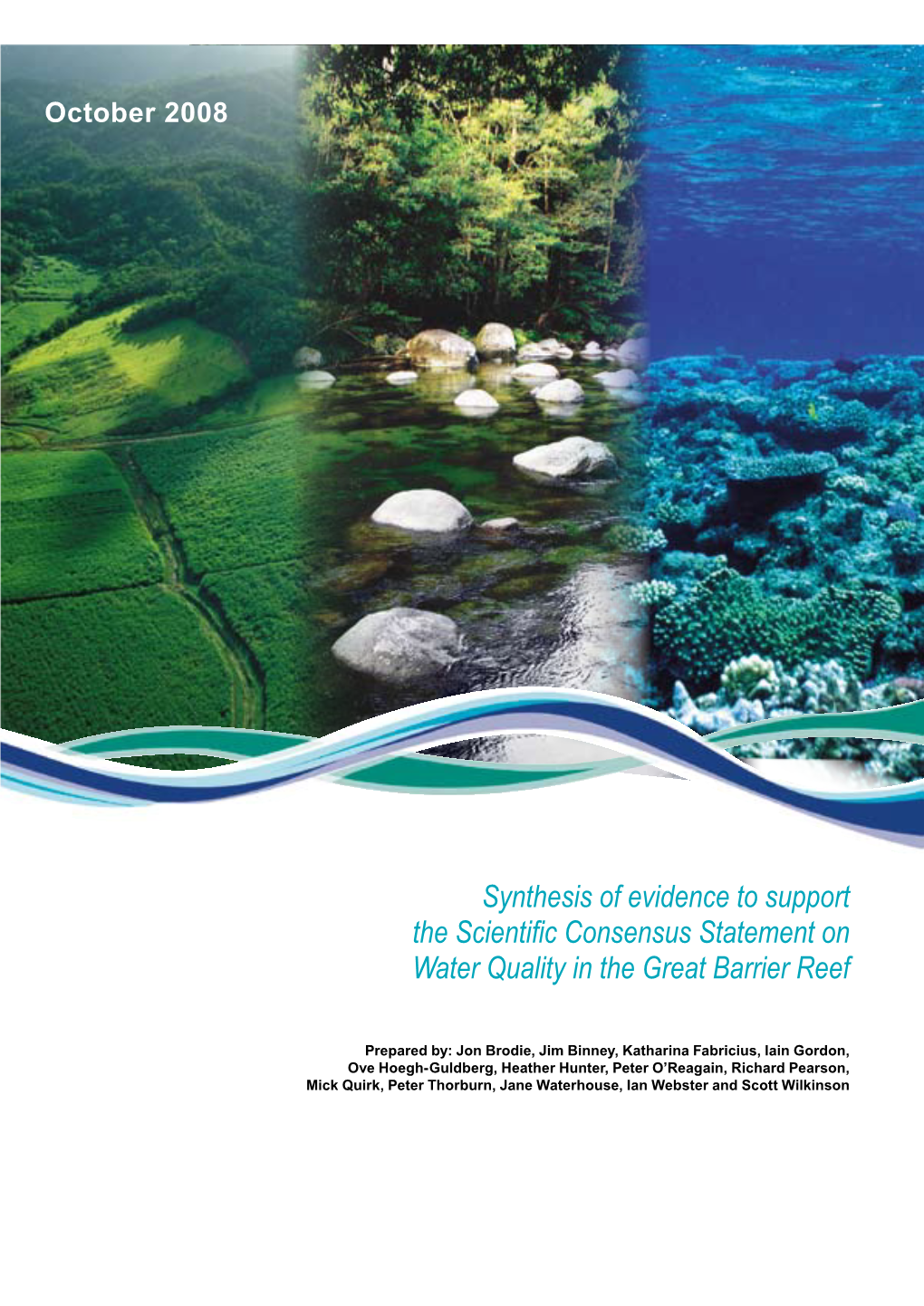 Synthesis of Evidence to Support the Scientific Consensus Statement on Water Quality in the Great Barrier Reef