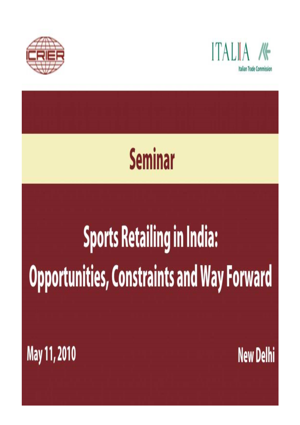 Sports Retailing in India: Opportunities, Constraints and Way Forward