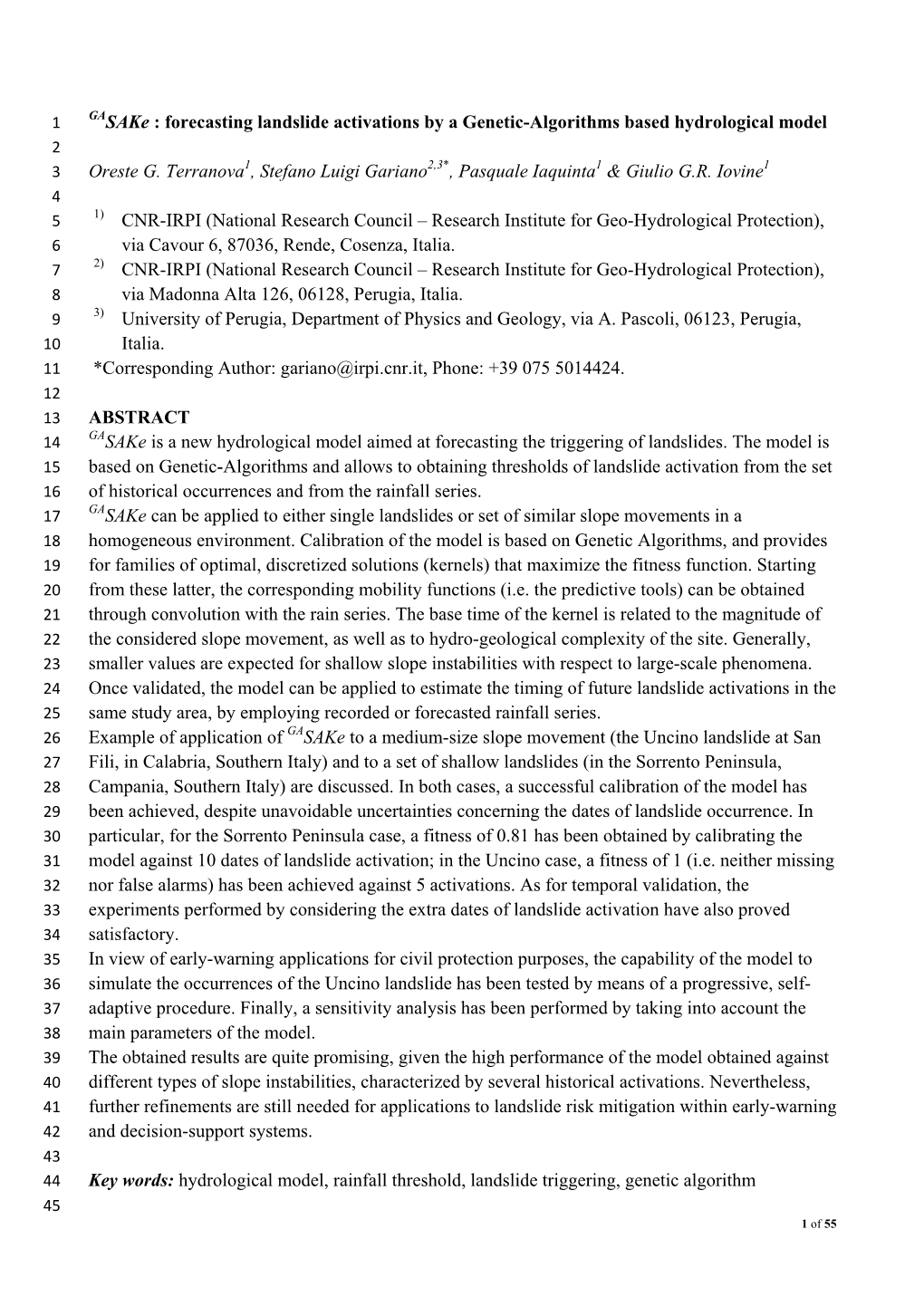 Forecasting Landslide Activations by a Genetic-Algorithms Based Hydrological Model Oreste G. Terranova1, Stefano Luigi