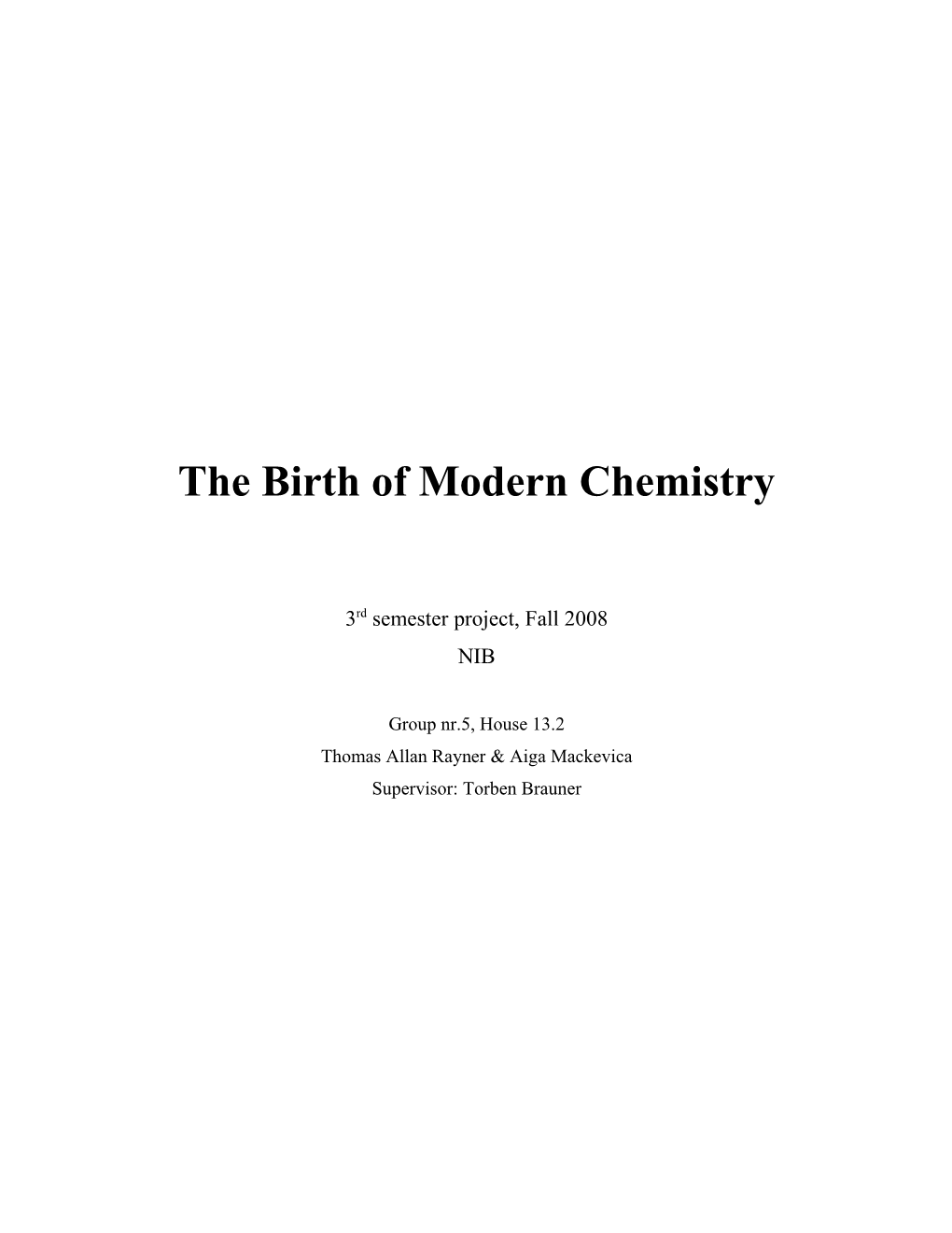 The Birth of Modern Chemistry