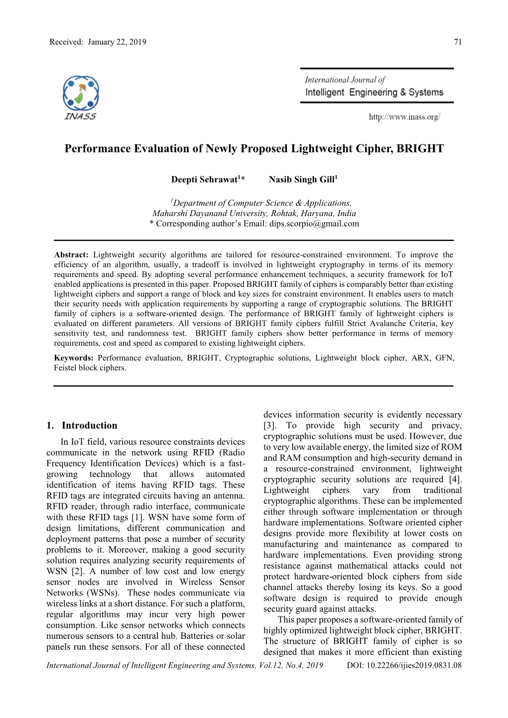 Performance Evaluation of Newly Proposed Lightweight Cipher, BRIGHT