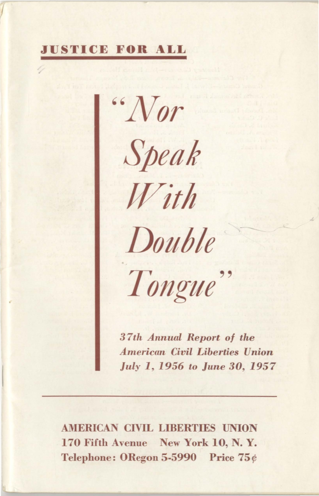 ''Nor Double Tongue''