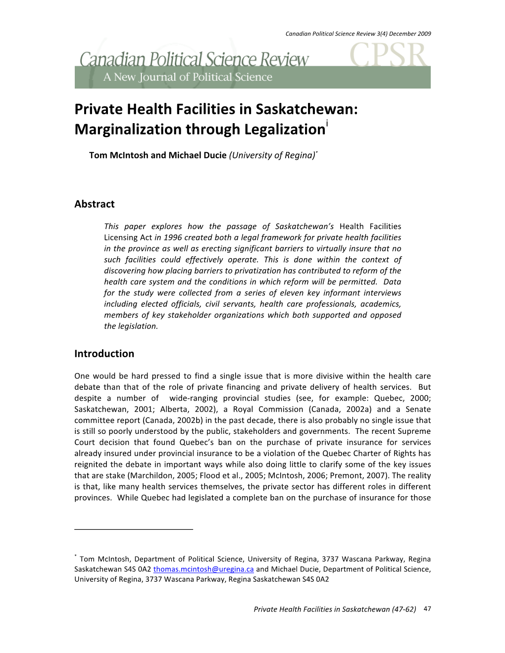 Private Health Facilities in Saskatchewan: Marginalization Through Legalizationi