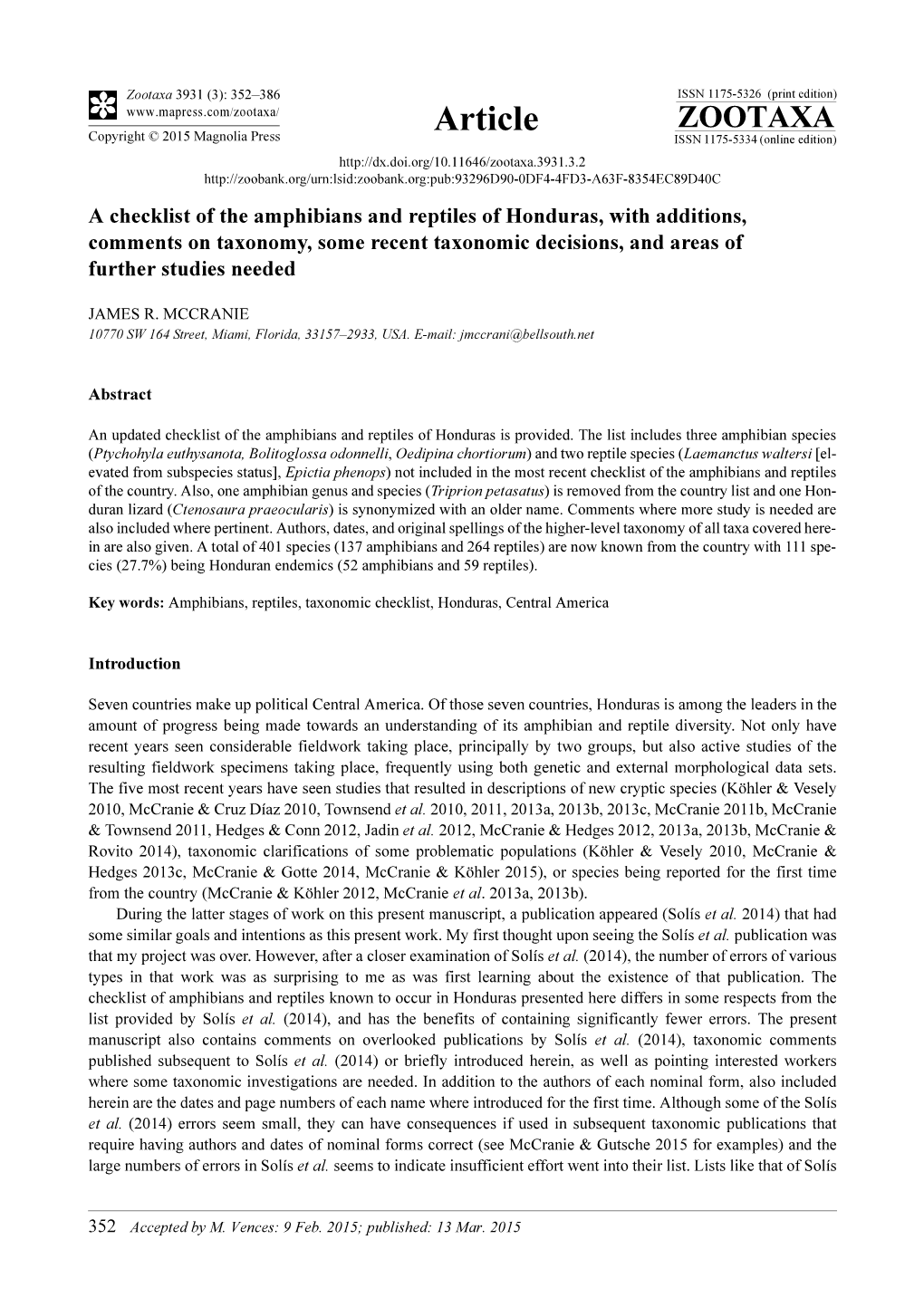 A Checklist of the Amphibians and Reptiles of Honduras, with Additions, Comments on Taxonomy, Some Recent Taxonomic Decisions, and Areas of Further Studies Needed