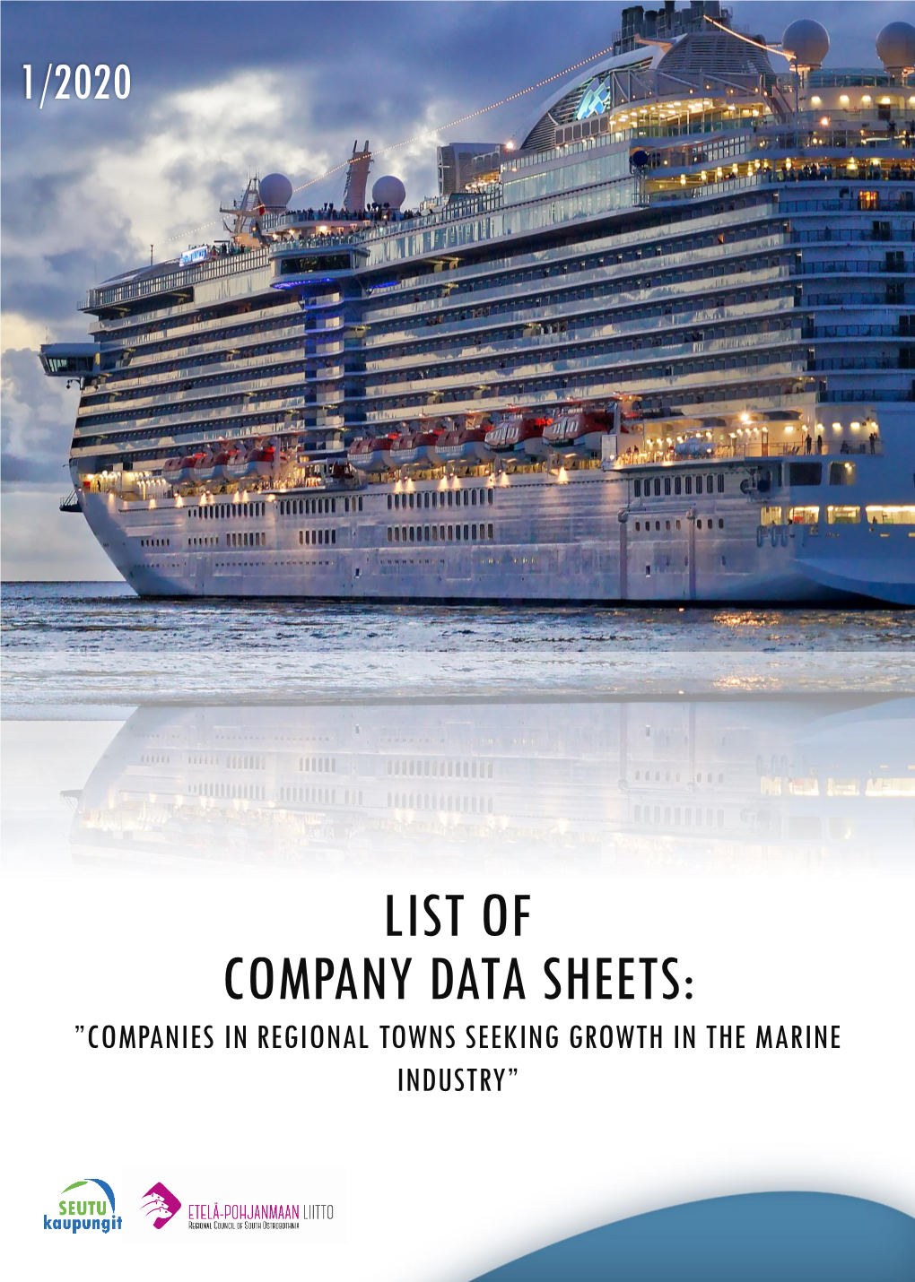 List of Company Data Sheets: ”Companies in Regional Towns Seeking Growth in the Marine Industry” Background