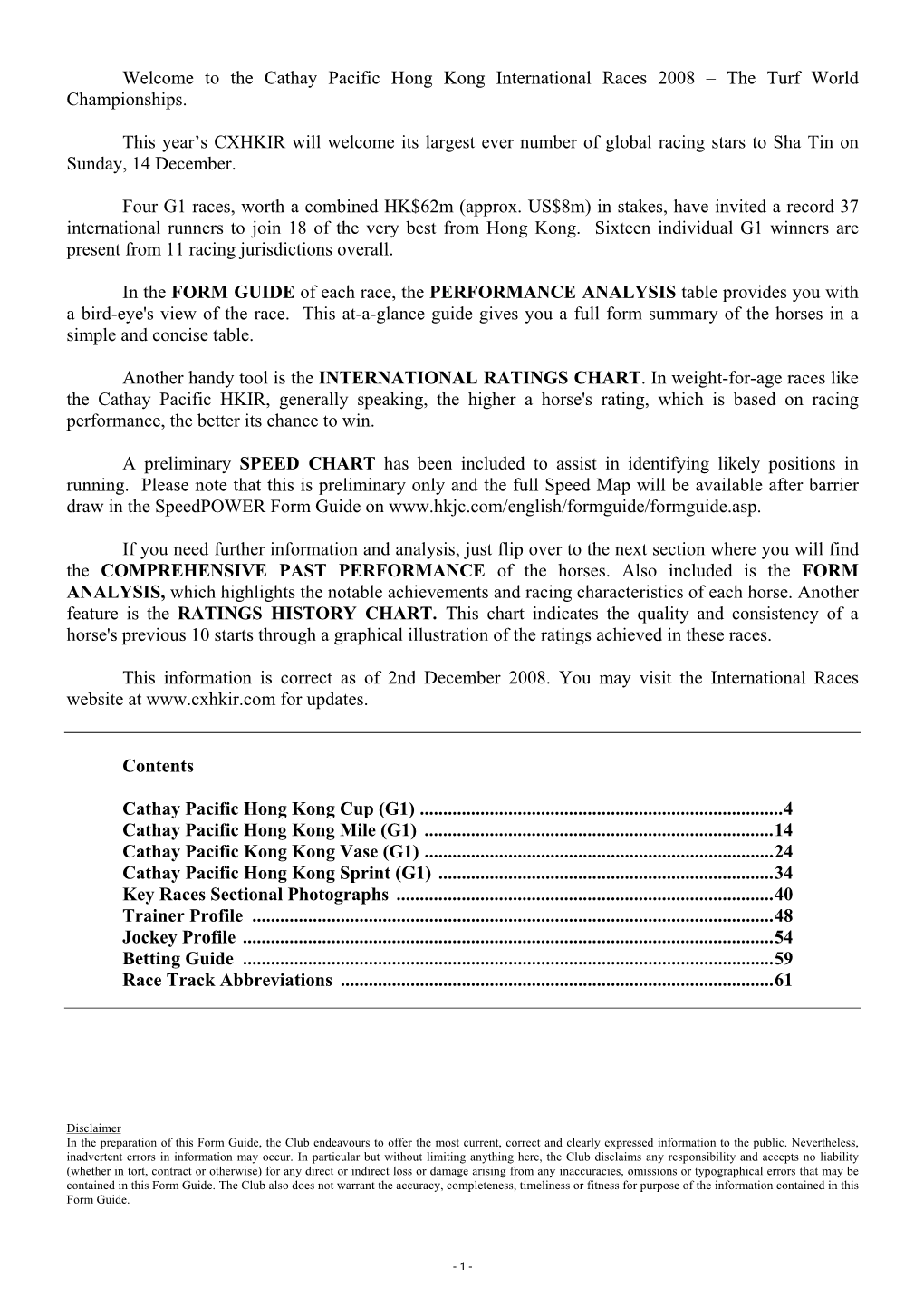 The Cathay Pacific Hong Kong International Races 2008 – the Turf World Championships